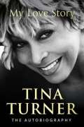 Cornerstone Tina Turner: My Love Story (Official Autobiography)