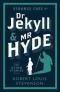 Stevenson Robert Louis Strange Case of Dr Jekyll and Mr Hyde and Other Stories