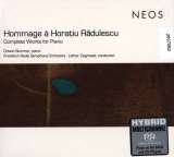Radulescu Horatiu Hommage a Horatiu Radulescu - Complete Works for Piano (3xSACD)