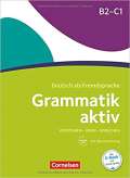 kolektiv autor Grammatik aktiv B2-C1 - ben, Hren, Sprechen: bungsgrammatik mit Audio-Download