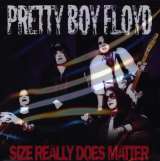 Pretty Boy Floyd Size Really Does Matter -Ltd-