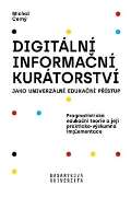 ern Michal Digitln informan kurtorstv jako univerzln edukan pstup