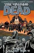 Kirkman Robert The Walking Dead: All Out War Volume 21