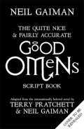Gaiman Neil The Quite Nice and Fairly Accurate Good Omens Script Book