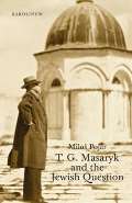 Karolinum T. G. Masaryk and the Jewish Question