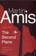 Amis Martin The Second Plane