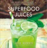 Sterling Publishing Superfood Juices