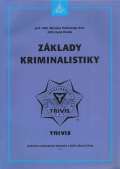 Armex Publishing Zklady kriminalistiky - 2. vydn