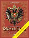 Universum Rakousko-Uhersko - Monarchie a lid slovem i obrazem