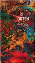 Orten Ji Elegie / Elegies