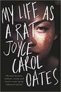 Oatesov Joyce Carol My Life as a Rat