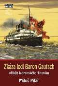 Mare-Czech Zkza lodi Baron Gautsch