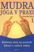 Fontna Mudra jga v praxi 1 - Reflexn zny na prstech Zdrav v naich rukou