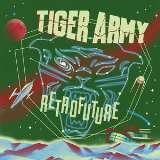 Tiger Army Retrofuture (Indie, Limitovan edice)