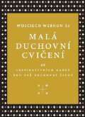 Karmelitnsk nakladatelstv Mal duchovn cvien - 60 inspirativnch karet pro v duchovn ivot