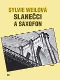 Havran Slaneci a saxofon