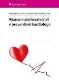 Grada Význam ošetřovatelství v preventivní kardiologii