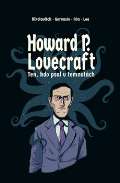 Volvox Globator Howard P. Lovecraft. Ten, kdo psal v temnotch