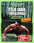 Clark Joshua Tlo jako posilovna - Bible posilovacch cvik vlastn vahou