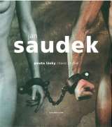 Saudek Jan Pouta lsky / Chains of love