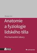 Grada Anatomie a fyziologie lidskho tla - Pro humanitn obory