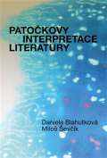 Pavel Mervart Patokovy interpretace literatury