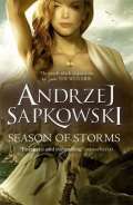 Sapkowski Andrzej Seasons Of Storms