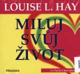 Hay Louise L. Miluj svj ivot - audioknihovna