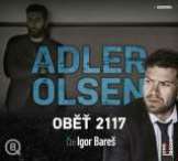 Adler-Olsen Jussi Oběť 2117 - 2 CDmp3 (Čte Igor Bareš)