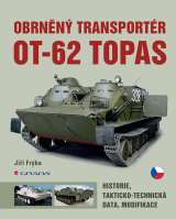 Grada Obrnn transportr OT-62 TOPAS - Historie, takticko-technick data, modifikace