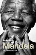  Mandela : His Essential Life