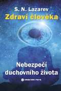 Amaratime Zdrav lovka - Nebezpe duchovnho ivota