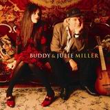 Miller Buddy & Julie Buddy & Julie Miller