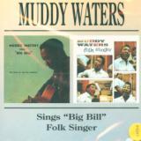 Waters Muddy Sings 'Big Bill' / Folk Singer