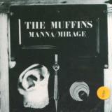 Muffins Manna / Mirage