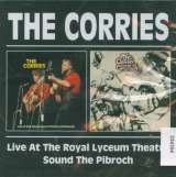 Corries Live at the Royal Lyceum Theatre / Sound the Pibroch