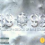 Gang Starr Full Clip: A Decade Of Gang Starr