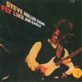 Miller Steve -Band- Fly Like An Eagle