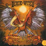 Dixie Witch One Bird Two Stones