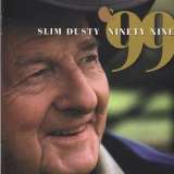 Dusty Slim '99