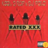 Kool G Rap & Dj Polo Rated XXX