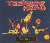 Teenage Head Frantic City