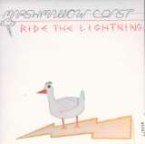 Marshmallow Coast Ride The Lightning