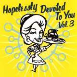 Hopeless Hopelessly Devoted To You Vol.3
