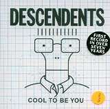 Descendents Cool To Be You
