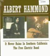 Hammond Albert It Never Rains In Southern California / The Free Electric Band