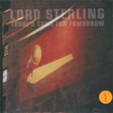 Lord Sterling Today's Song For Tomorrow