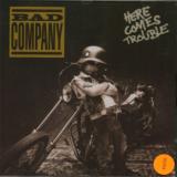 Bad Company Here Comes Trouble