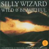 Silly Wizard Wild And Beautiful