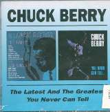 Berry Chuck Latest And The Greatest / You Never Can Tell